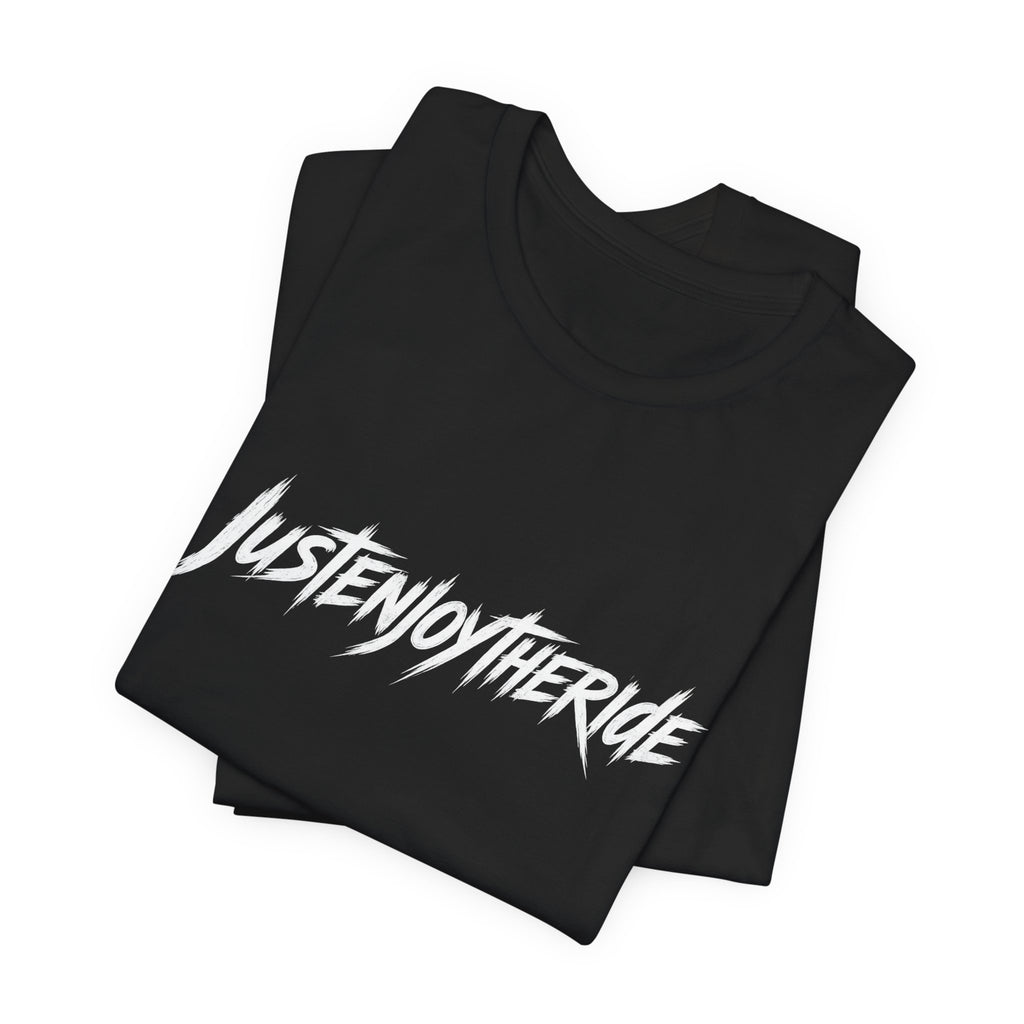 JUSTENJOYTHERIDE Tee